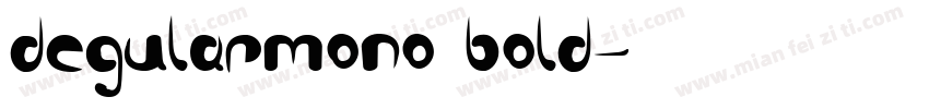 degularmono bold字体转换